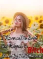 Traverse , I Am A Bitch Loved By The Billionaire cover