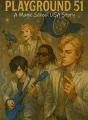 Playground 51 - The Wildest Magic School on Earth cover