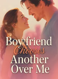 Boyfriend Chooses Another Over Me