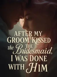 After My Groom Kissed the Bridesmaid, I Was Done with Him