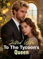From Jilted Wife To The Tycoon's Queen cover