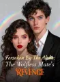 Forsaken By The Alpha: The Wolfless Mate's Revenge cover