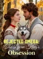Rejected Omega: The Lycan King's Obsession cover