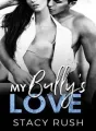 My Bully's Love cover