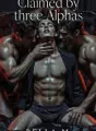 Claimed by three Alphas cover