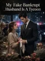 My Fake Bankrupt Husband Is A Tycoon cover
