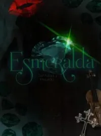 Esmeralda - Santidad y Pecado