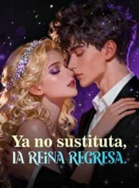 Ya no sustituta, la reina regresa.