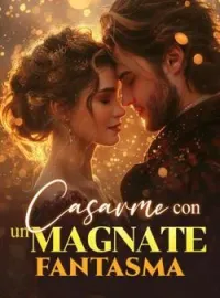 Casarme con un magnate fantasma
