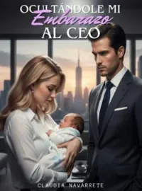 Ocultándole Mi Embarazo Al CEO 
