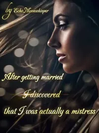 After getting married, I discovered that I was actually a mistress.