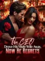 The CEO Drove His Mute Wife Away, Now He Regrets cover
