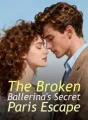 The Broken Ballerina's Secret Paris Escape cover