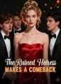 The Ruined Heiress Makes A Comeback cover