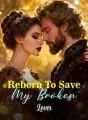 Reborn To Save My Broken Lover cover