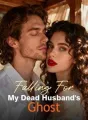 Falling For My Dead Husband's Ghost cover