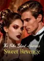 The Fake Blind Heiress's Sweet Revenge cover