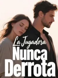 La Jugadora Nunca Derrota