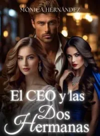 El CEO Y Las Dos Hermanas