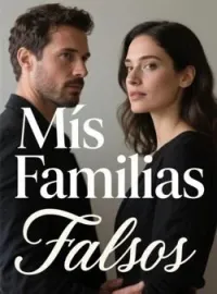 Mis Familias Falsos