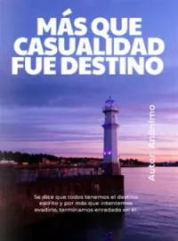 Mas que casualidad fue destino