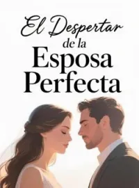 El Despertar de la Esposa Perfecta