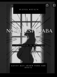 NO TE ESPERABA