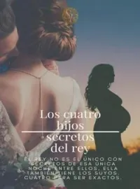 Los cuatro hijos secretos del rey