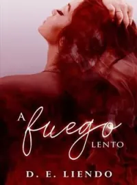 A fuego lento |Libro 1|