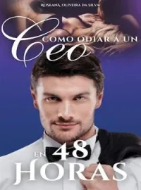 Como odiar a uno CEO en 48 horas
