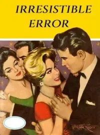 Irresistible Error