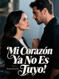 Mi Corazón Ya No Es Tuyo