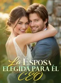 LA ESPOSA ELEGIDA PARA ÉL CEO