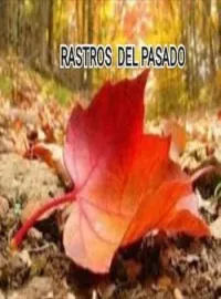 Rastros del Pasado