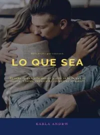 LO QUE SEA