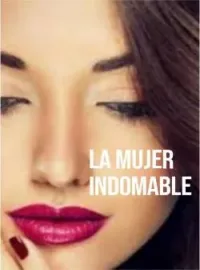 La Mujer Indomable