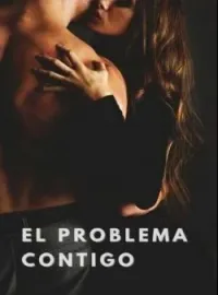 EL PROBLEMA CONTIGO