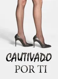 Cautivado por ti