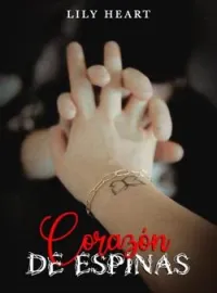 Corazón de Espinas