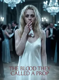 The Blood They Called A Prop