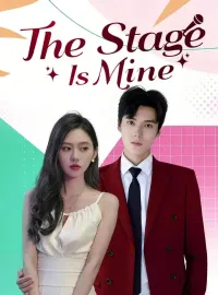 The Stage Is Mine