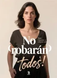 No robarán todos