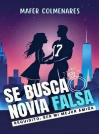 SE BUSCA NOVIA FALSA. REQUISITO: SER MI MEJOR AMIGA