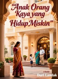 Anak Orang Kaya yang Hidup Miskin