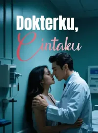 Dokterku, Cintaku