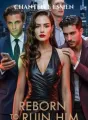 Reborn to Ruin Him: The Heiress's Game  cover