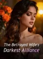 The Betrayed Wife's Darkest Alliance cover