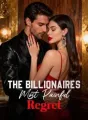The Billionaire's Most Painful Regret cover