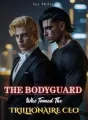 THE BODYGUARD WHO TAMED THE TRILLIONAIRE CEO cover