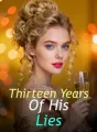 Thirteen Years Of His Lies cover